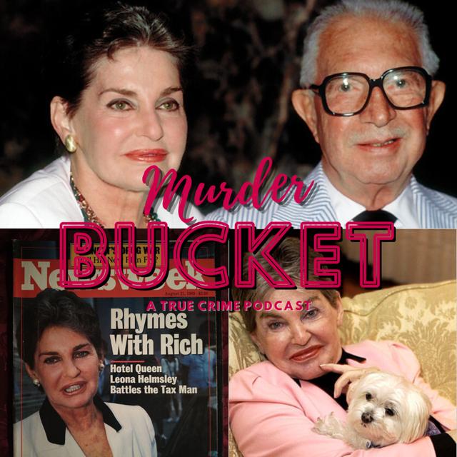 Ep. 108 Leona Helmsley - Mini Episode - podcast episode cover