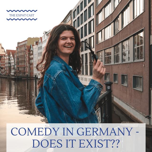 Comedy in Germany - Does It Exist?? with Chelsea from SoundingLustig - podcast episode cover