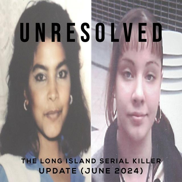 The Long Island Serial Killer (Update: June 2024) - podcast episode cover