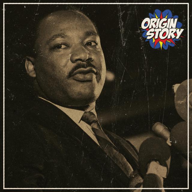 Martin Luther King Jr. – Part Two – Owning the dream - podcast episode cover