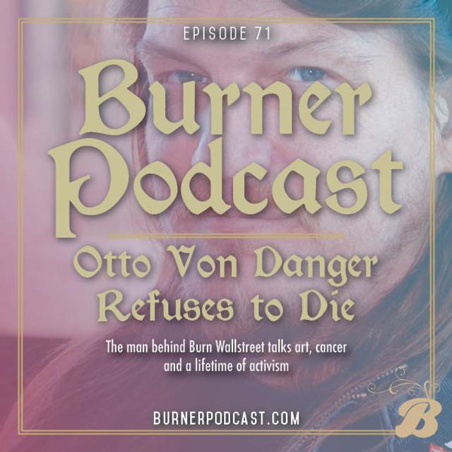 Episode 71: Otto Von Danger Refuses to Die - podcast episode cover