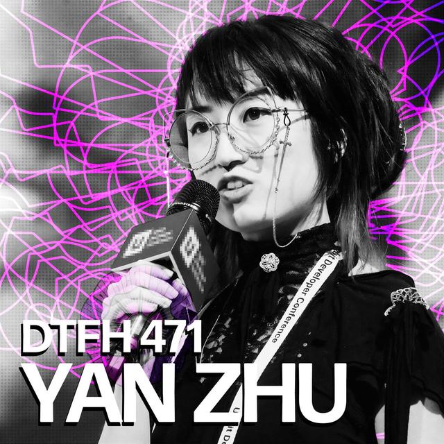475: Yan Zhu - podcast episode cover