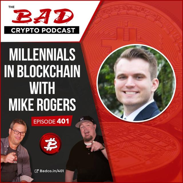 Millennials in Blockchain with Mike Rogers - podcast episode cover