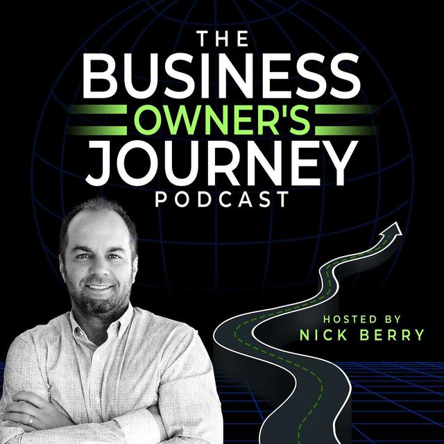 Nick Berry: The 3 Pillars of Support Every Small Business Owner Needs - podcast episode cover