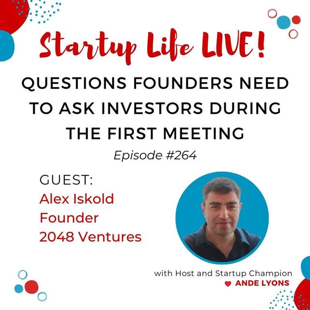 EP 264 Questions Founders Need to Ask Investors During the First Meeting - podcast episode cover