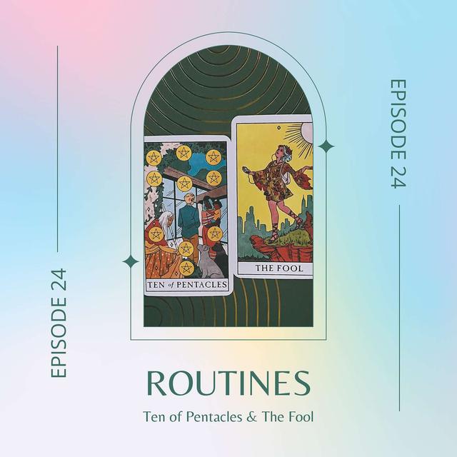 Ep. 24 — Ten of Pentacles & The Fool - podcast episode cover
