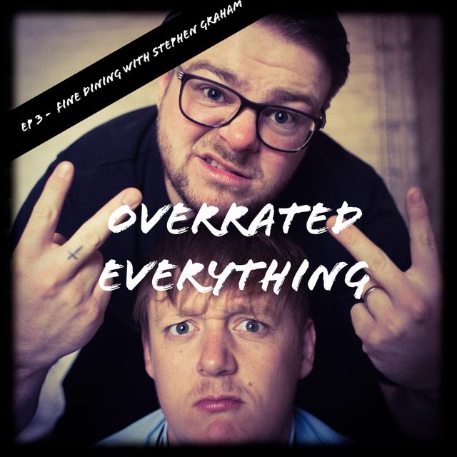 Fine Dining - With Stephen Graham. - podcast episode cover
