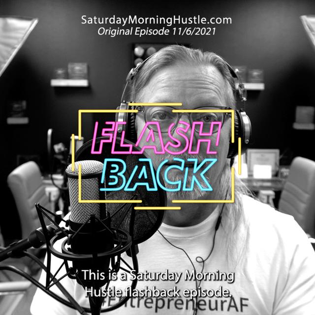 Expected But Not Predictable #SaturdayMorningHustle "Best Of SMH" Flashback Episode - podcast episode cover