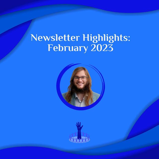 001D. Newsletter Highlights: February 2023 - podcast episode cover