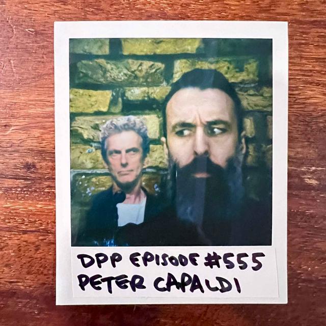 Peter Capaldi • Distraction Pieces Podcast with Scroobius Pip #555 - podcast episode cover