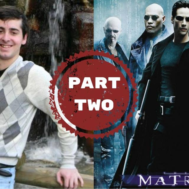 Freddy Yaniz / The Matrix (PART TWO) - podcast episode cover