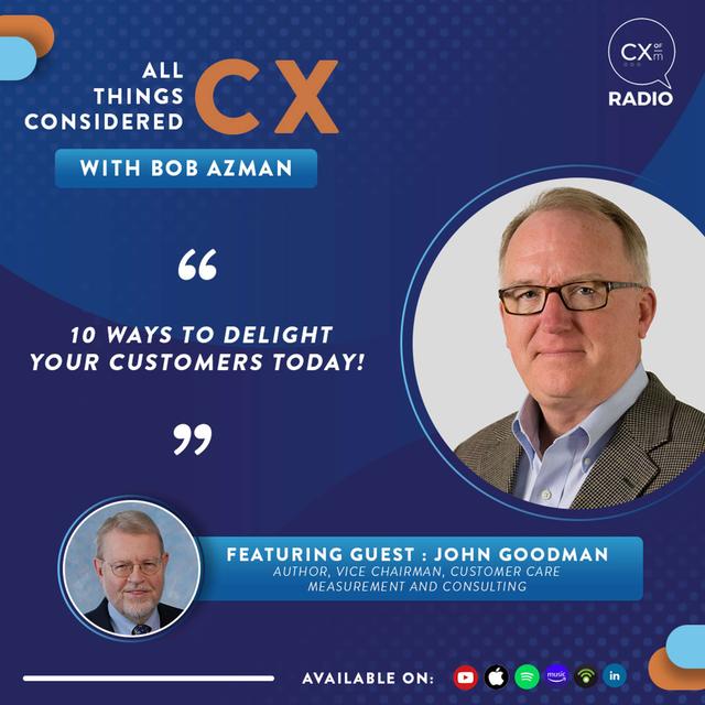 John Goodman - 10 Ways to Delight your Customers - podcast episode cover