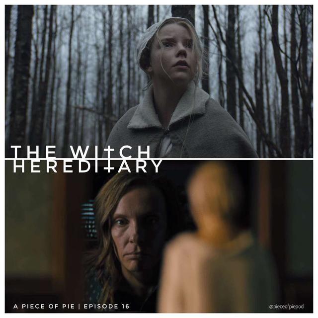 The Witch & Hereditary - podcast episode cover