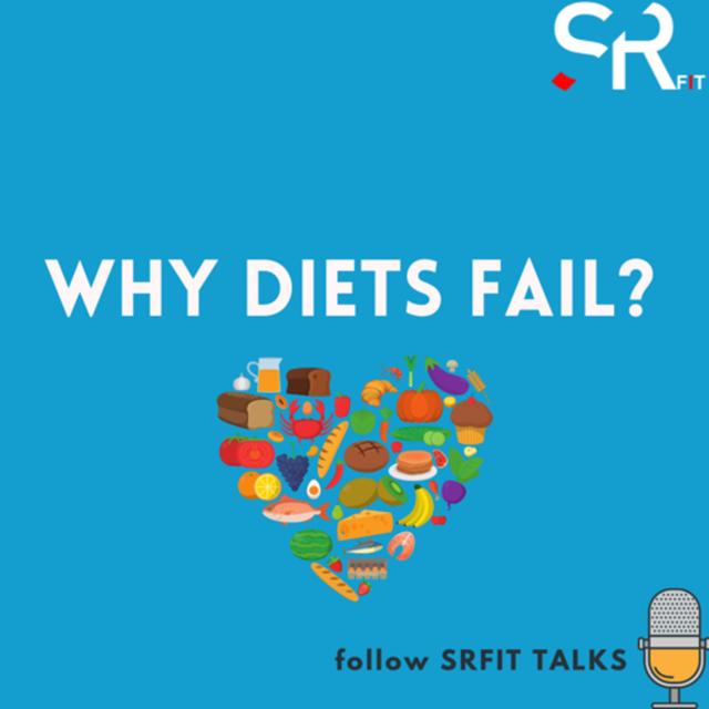 WHY DIETS FAIL?? - podcast episode cover