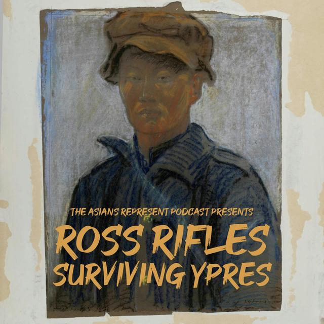 Ross Rifles: Surviving Ypres (Episode 1) - podcast episode cover