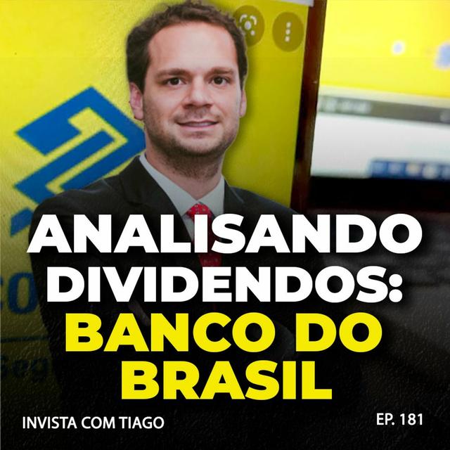 181. Analisando Dividendos: Banco do Brasil (BBAS3) - podcast episode cover