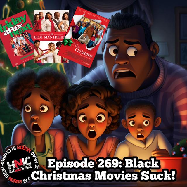 EPISODE 269: BLACK CHRISTMAS MOVIES SUCK - podcast episode cover