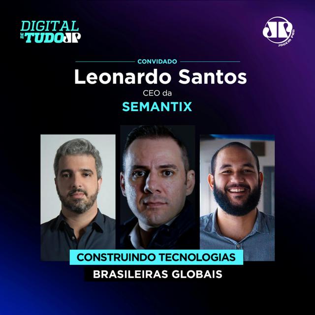 Leonardo Santos, CEO da Semantix - podcast episode cover