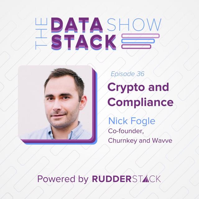 36: Crypto and Compliance with Nick Fogle, Co-Founder of Churnkey and Wavve - podcast episode cover