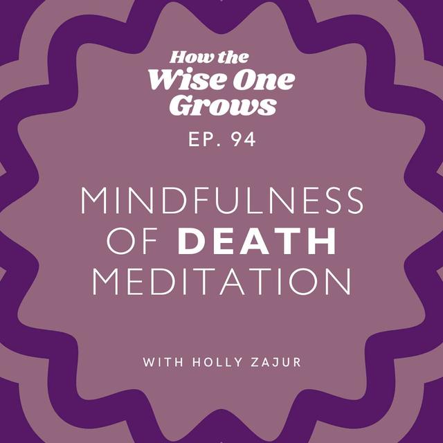 The Last Breath: Mindfulness of Mortality Meditation (94) - podcast episode cover