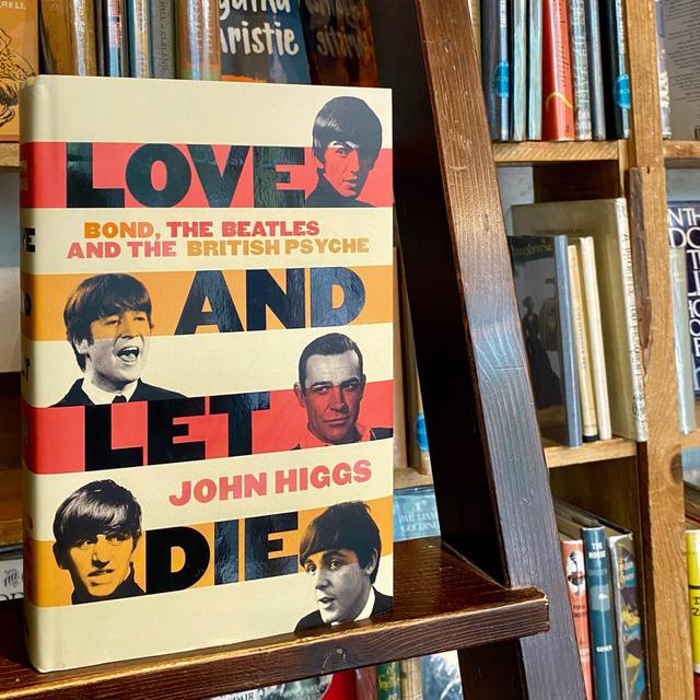 🎸🤵‍♂️The Beatles, James Bond and the British Psyche ,with John Higgs🤵‍♂️🎸 - podcast episode cover