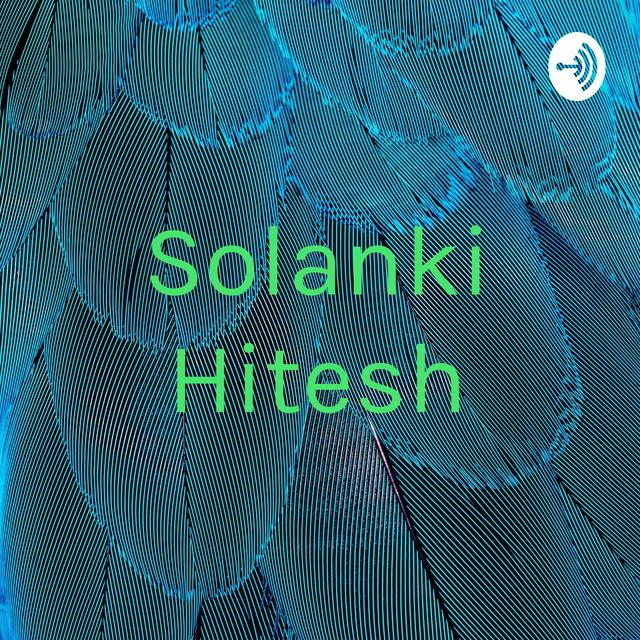 Solanki Hitesh (Trailer) - podcast episode cover