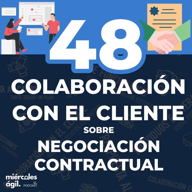 #48 - Colaboración con el cliente sobre negociación contractual - podcast episode cover