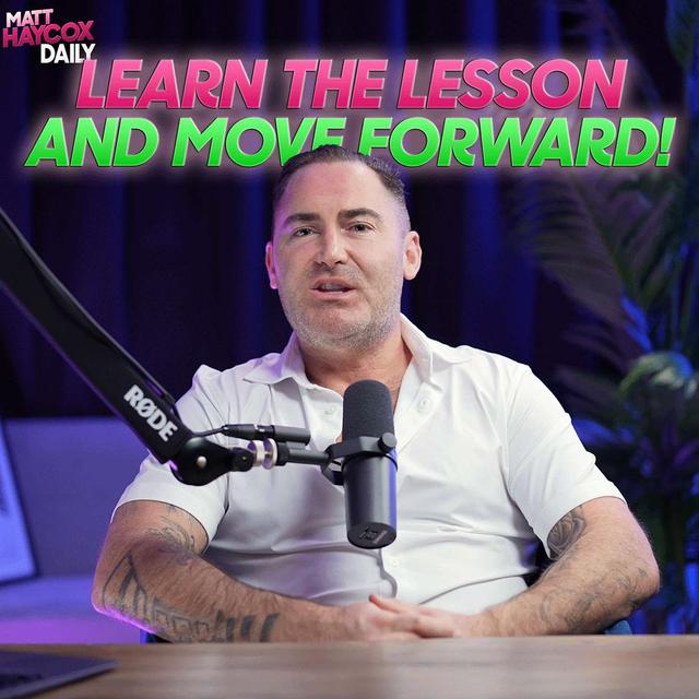 🧠 Learn the Lesson and Move Forward! - podcast episode cover