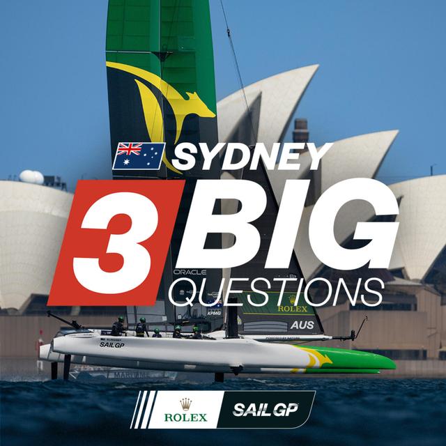 3 Big Questions | The Preview Ahead of SailGP in Sydney - podcast episode cover