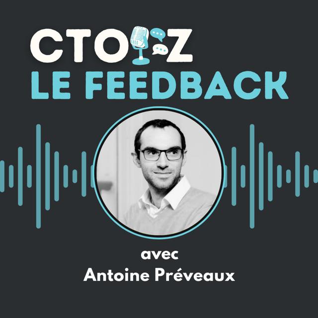 FEEDBACK #32 Antoine Préveaux - podcast episode cover