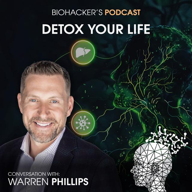 Detox Your Life with Warren Phillips - podcast episode cover