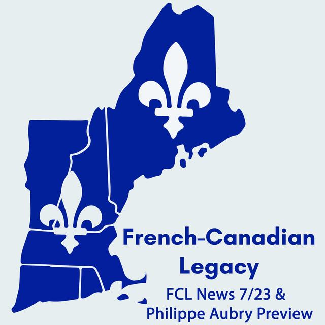 FCL News 7/23 & Philippe Aubry Preview - podcast episode cover