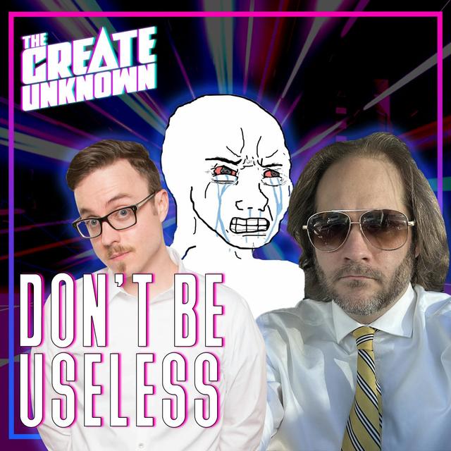 Stop Being Useless - podcast episode cover
