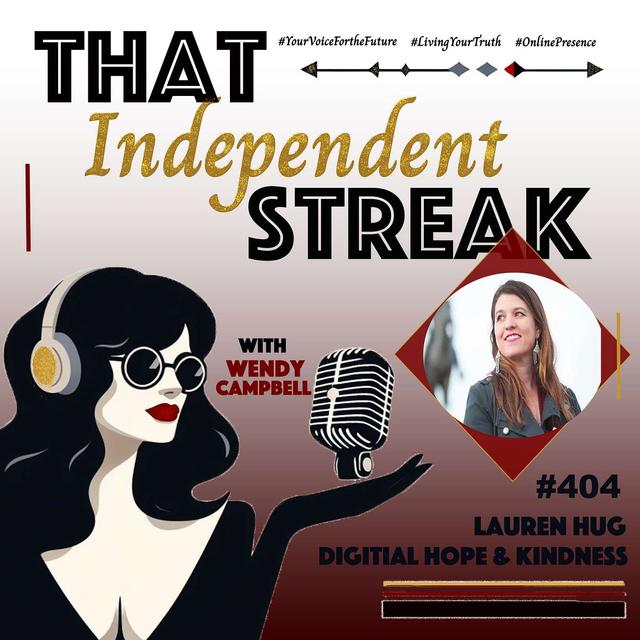 #404 Don't Give Up Your Online Voice | Lauren Hug | Digital Kindness Journal - podcast episode cover
