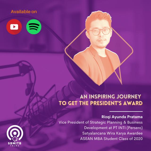 #SBMITB TALKS 56: AN INSPIRING JOURNEY TO GET THE PRESIDENT'S AWARD - podcast episode cover