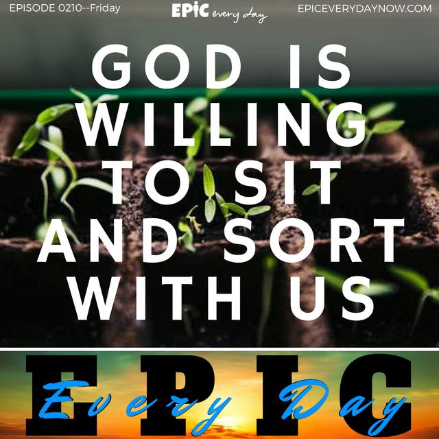 God is Willing to Sit and Sort With Us - podcast episode cover