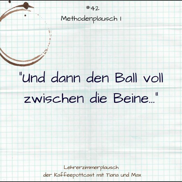 #42 Methodenplausch I - podcast episode cover