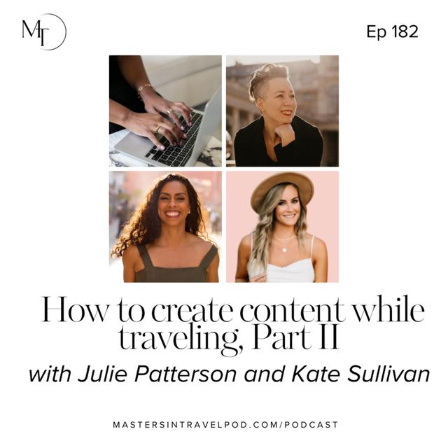 Ep 182 Part II: How to create content while traveling - podcast episode cover