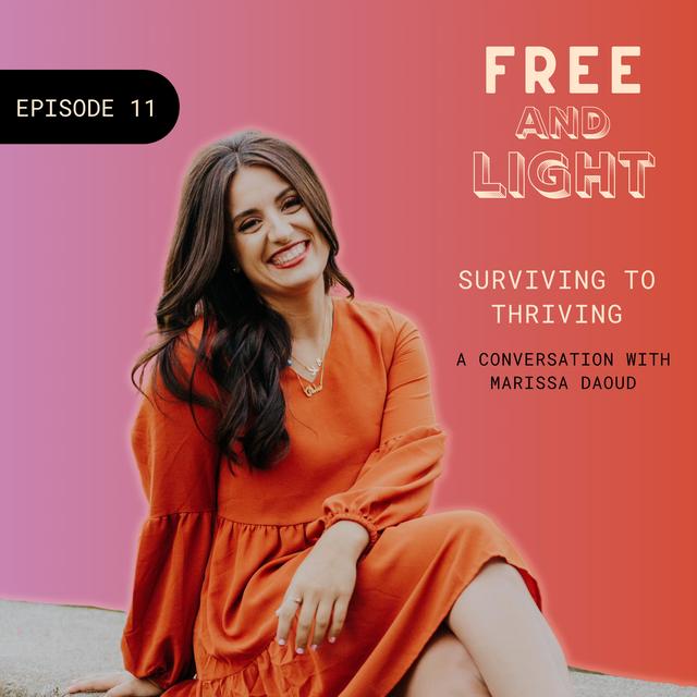 Marissa Daoud - Surviving to Thriving - podcast episode cover