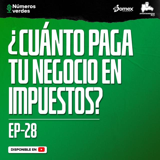 EP 28: ENTENDIENDO LOS IMPUESTOS - podcast episode cover