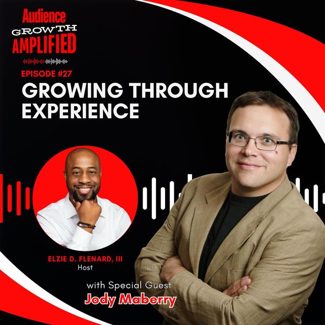 Growing Through Experience with Jody Maberry - podcast episode cover