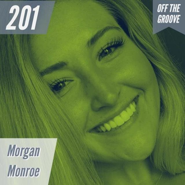 Episode 201 - Morgan Monroe - podcast episode cover