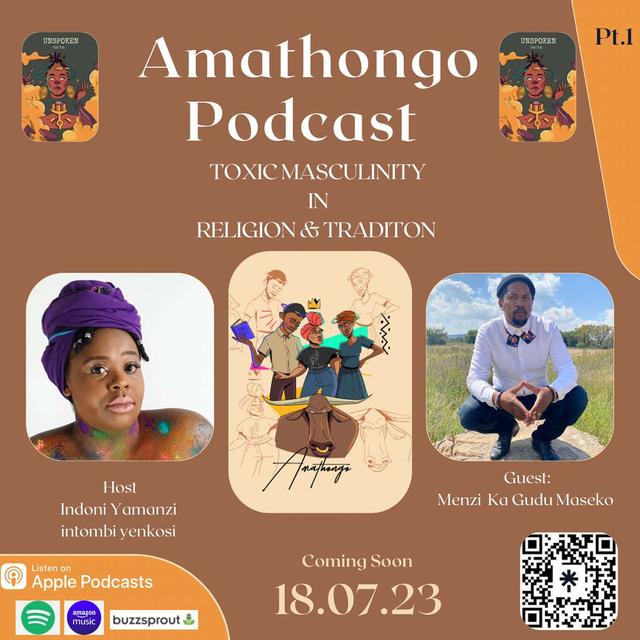 Segment Amathongo Episode 3 - Part 1 Toxic Masculinity in Religion & Tradition - podcast episode cover