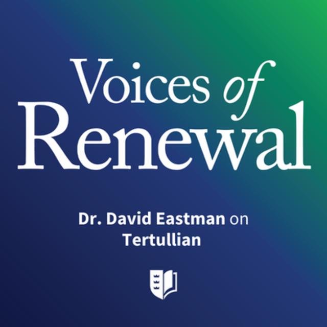 Episode 35: Dr. David Eastman on Tertullian - podcast episode cover