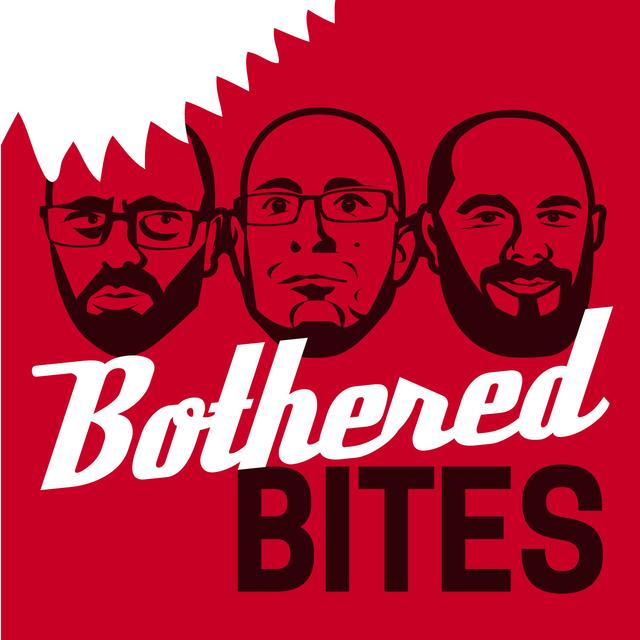 Bothered BITES - podcast episode cover