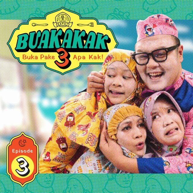 Season 3 EPS 3. BUAKAKAK!!! [SPECIAL RAMADAN] - podcast episode cover