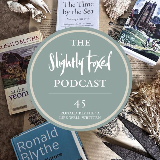 45: Ronald Blythe: A Life Well Written - podcast episode cover