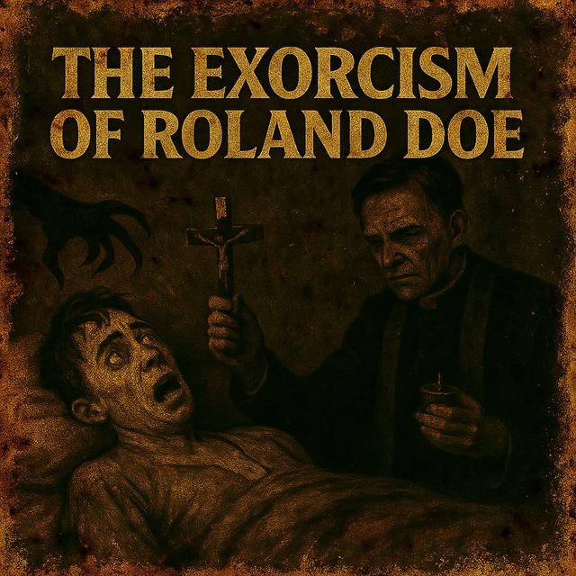 Echoes of Roland: Exorcism, Fear, and Friday the 13th - podcast episode cover