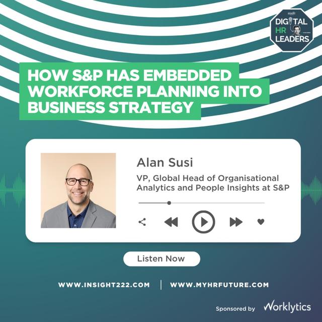 How S&P has Embedded Workforce Planning into Business Strategy (an Interview with Alan Susi) - podcast episode cover