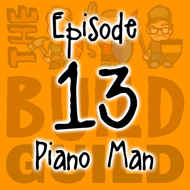 Episode 13 - Piano Man - podcast episode cover